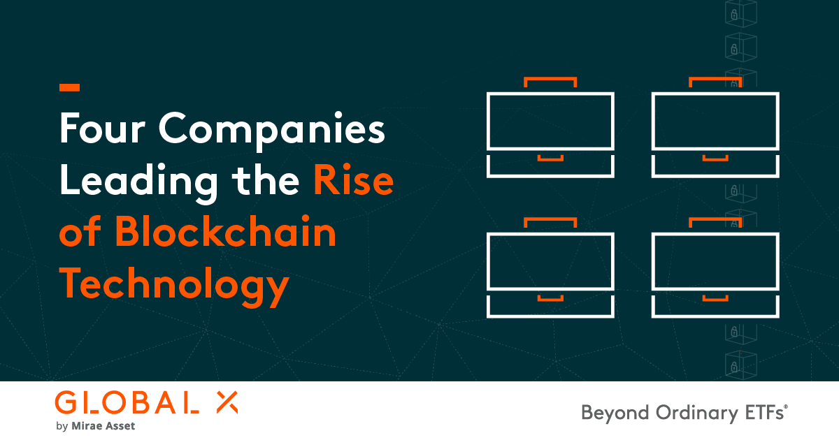 Four Companies Leading the Rise of Blockchain Technology